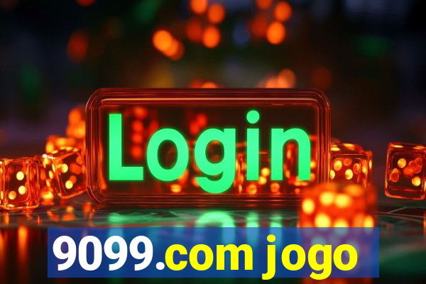 9099.com jogo